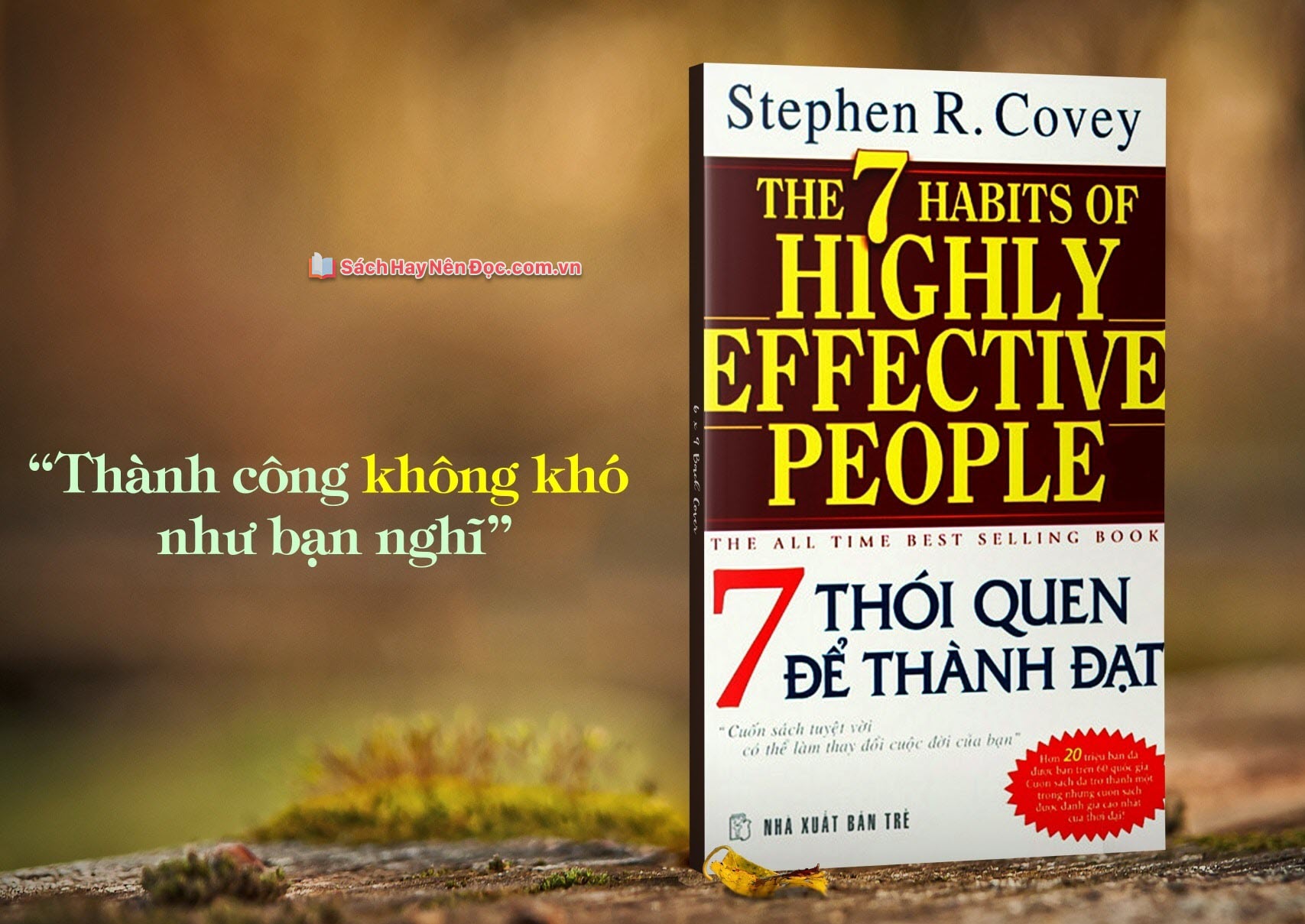 7 Thói Quen Để Thành Đạt  - Stephen R. Covey